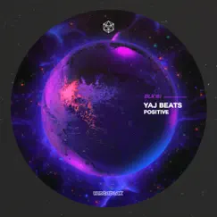 Positive - Single by YAJ Beats album reviews, ratings, credits