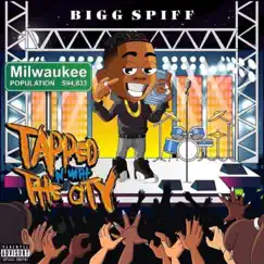 Tapped N With the City by Bigg Spiff album reviews, ratings, credits