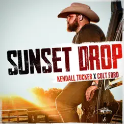 Sunset Drop (feat. Colt Ford) - Single by Kendall Tucker album reviews, ratings, credits
