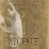 Silence - Single album lyrics, reviews, download