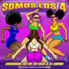 Somos Los 4 - Single album lyrics, reviews, download