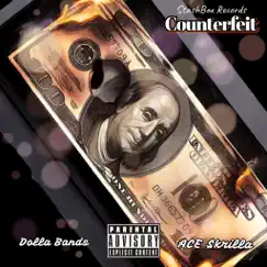 Counterfeit (feat. Dolla bands & Ace Skrilla) - Single by OCG:YBR Productions album reviews, ratings, credits