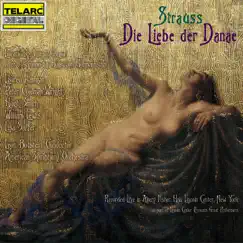 Die Liebe der Danae, Op. 83, Act I: Interlude. Was bringen die Fürsten? (Live In Avery Fisher Hall, Lincoln Center / New York, NY / January 16, 2000) Song Lyrics