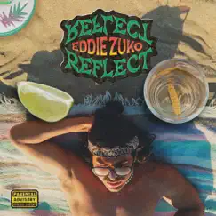 Reflect (ay si) - Single by Eddie Zuko album reviews, ratings, credits