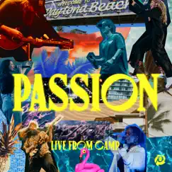 Live From Camp - EP by Passion album reviews, ratings, credits