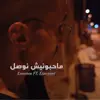 Ma7abounich Nousel - Single album lyrics, reviews, download