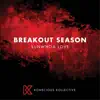 Breakout Season - Single album lyrics, reviews, download