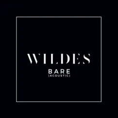 Bare (Acoustic) - Single by WILDES album reviews, ratings, credits
