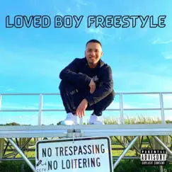 Loved Boy (Freestyle) Song Lyrics