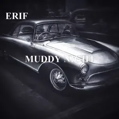 MUDDY NIGHT - Single by Erif album reviews, ratings, credits