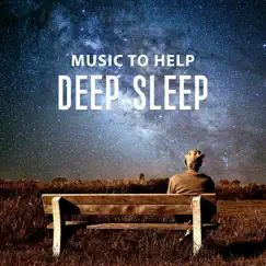 Music to Help Deep Sleep: Dreaming, Insomnia Sleep Disorder Cure, Long Slow Nature Songs, Better Sleep at Night Solution by Relaxation Meditation Songs Divine album reviews, ratings, credits