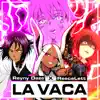 LA VACA (feat. Reece Lett) - Single album lyrics, reviews, download