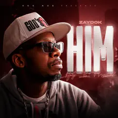 H.I.M (Holy Is Messiah) - Single by Zaydok the Godhop MC album reviews, ratings, credits
