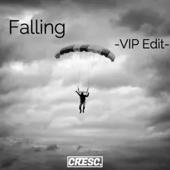 Falling (Extended VIP Edit) Song Lyrics