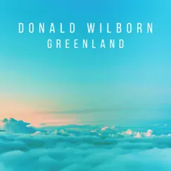 Greenland - Single by Donald Wilborn album reviews, ratings, credits