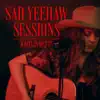 Sad Yeehaw Sessions - EP album lyrics, reviews, download