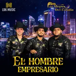El Hombre Empresario by Los Alegres Del Estadio album reviews, ratings, credits