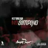 No Simping (feat. Almighty Suspect) - Single album lyrics, reviews, download