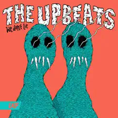 We Don't Lie - Single by The Upbeats album reviews, ratings, credits