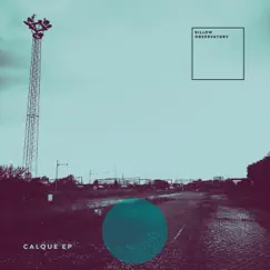 Calque - EP by Billow Observatory album reviews, ratings, credits