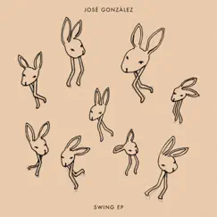 Swing EP by José González album reviews, ratings, credits