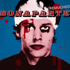 Blood, Sweat & Würstchen (Remuched) by Bonaparte album reviews, ratings, credits