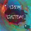 System - Single album lyrics, reviews, download