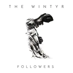 Followers - Single by The Wintyr album reviews, ratings, credits