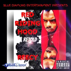 Red Riding Hood Retold - Single by Reecy album reviews, ratings, credits