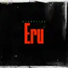 Eru - Single album lyrics, reviews, download