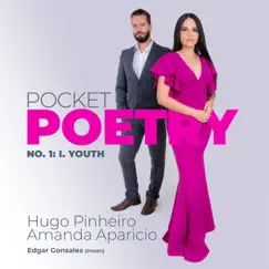 Pocket Poetry, No. 1: I. Youth - Single by Hugo Pinheiro, Amanda Aparicio & Edgar Gonsales album reviews, ratings, credits