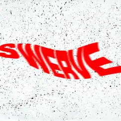 Swerve - Single by Jelani Blackman album reviews, ratings, credits