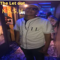 The Let Out by K.A.$.H album reviews, ratings, credits