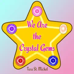 We Are the Crystal Gems (From 