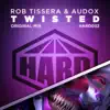 Twisted - Single album lyrics, reviews, download