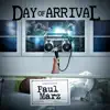 Day of Arrival album lyrics, reviews, download