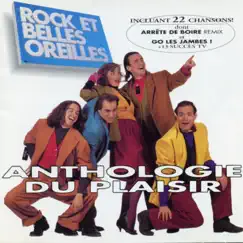 Anthologie du plaisir by Rock et Belles Oreilles album reviews, ratings, credits