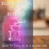 Music to Listen to in a Regular Cafe album lyrics, reviews, download