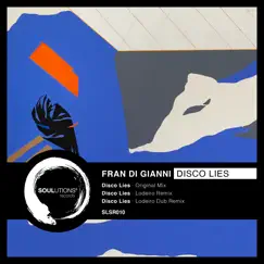 Disco Lies - Single by Fran Di Gianni album reviews, ratings, credits