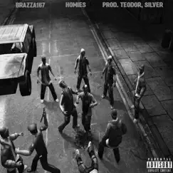 HOMIES - Single by Brazza167 album reviews, ratings, credits