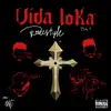 Vida Loka Freestyle (feat. Neto, Uxie Kid & Flamestezzi) - Single album lyrics, reviews, download