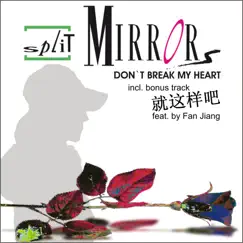 Don't Break My Heart (Radio Edit) Song Lyrics