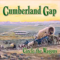 Circle the Wagons by Cumberland Gap album reviews, ratings, credits