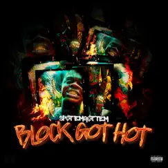 Block Got Hot - Single by SpotemGottem album reviews, ratings, credits