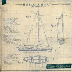 Build a Boat (Acoustic) Song Lyrics