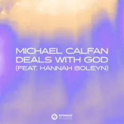 Deals With God (feat. Hannah Boleyn) - Single by Michael Calfan album reviews, ratings, credits
