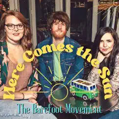 Here Comes the Sun - Single by The Barefoot Movement album reviews, ratings, credits
