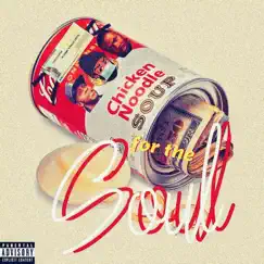 Chicken Noodle Soup for the Soul (feat. Joe Good & Melody Man) - Single by UN-DRE album reviews, ratings, credits