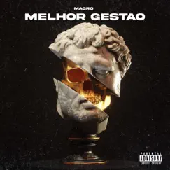 Melhor Gestão (feat. 1LINHA CLASSIC) Song Lyrics