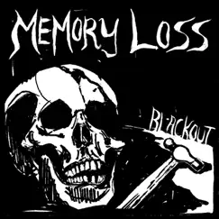 Blackout - EP by Memory Loss album reviews, ratings, credits